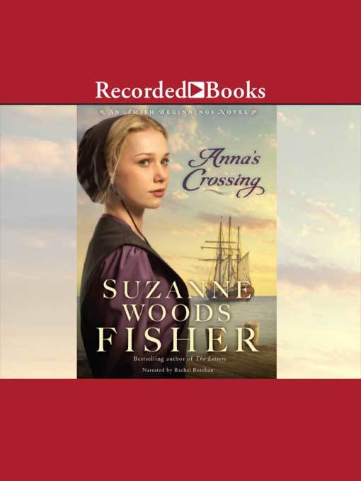 Title details for Anna's Crossing by Suzanne Woods Fisher - Wait list